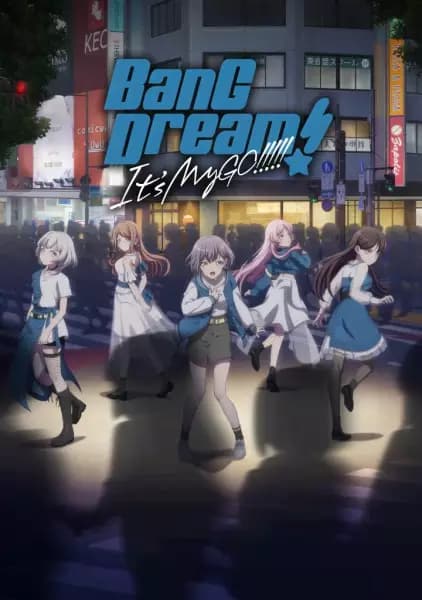 BanG Dream! Its MyGO!!!!!