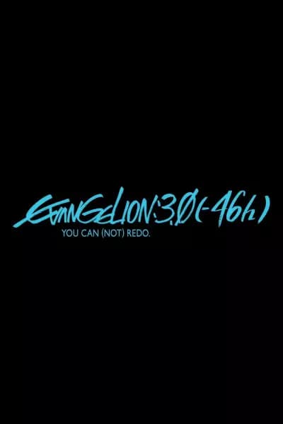 Evangelion: 3.0 (-46h)