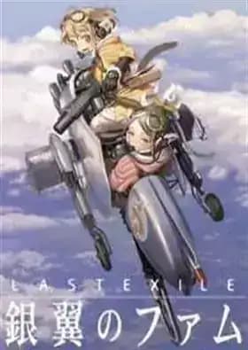 Last Exile: Ginyoku no Fam Recaps