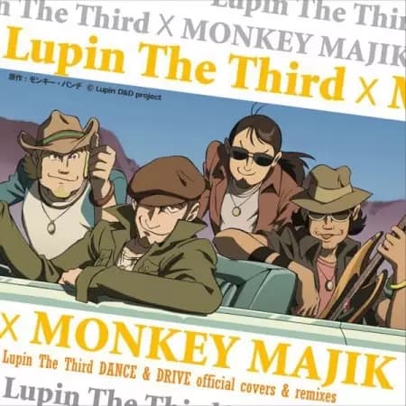 Lupin the Third x Monkey Majik