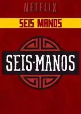 Seis Manos